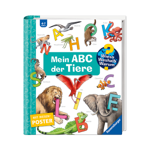 Wieso? Weshalb? Warum? Mein ABC der Tiere 