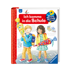 Wieso? Weshalb? Warum? Ich komme in die Schule 