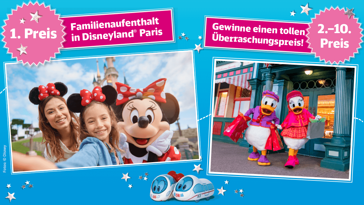 Unser fantastischer Hauptgewinn: Die Deutsche Bahn lädt die ganze Familie ein, eine zauberhafte Zeit in Disneyland® Paris zu verbringen