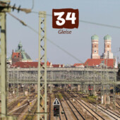 Am Hauptbahnhof in München stehen sage und schreibe 34 Gleise zur Auswahl.